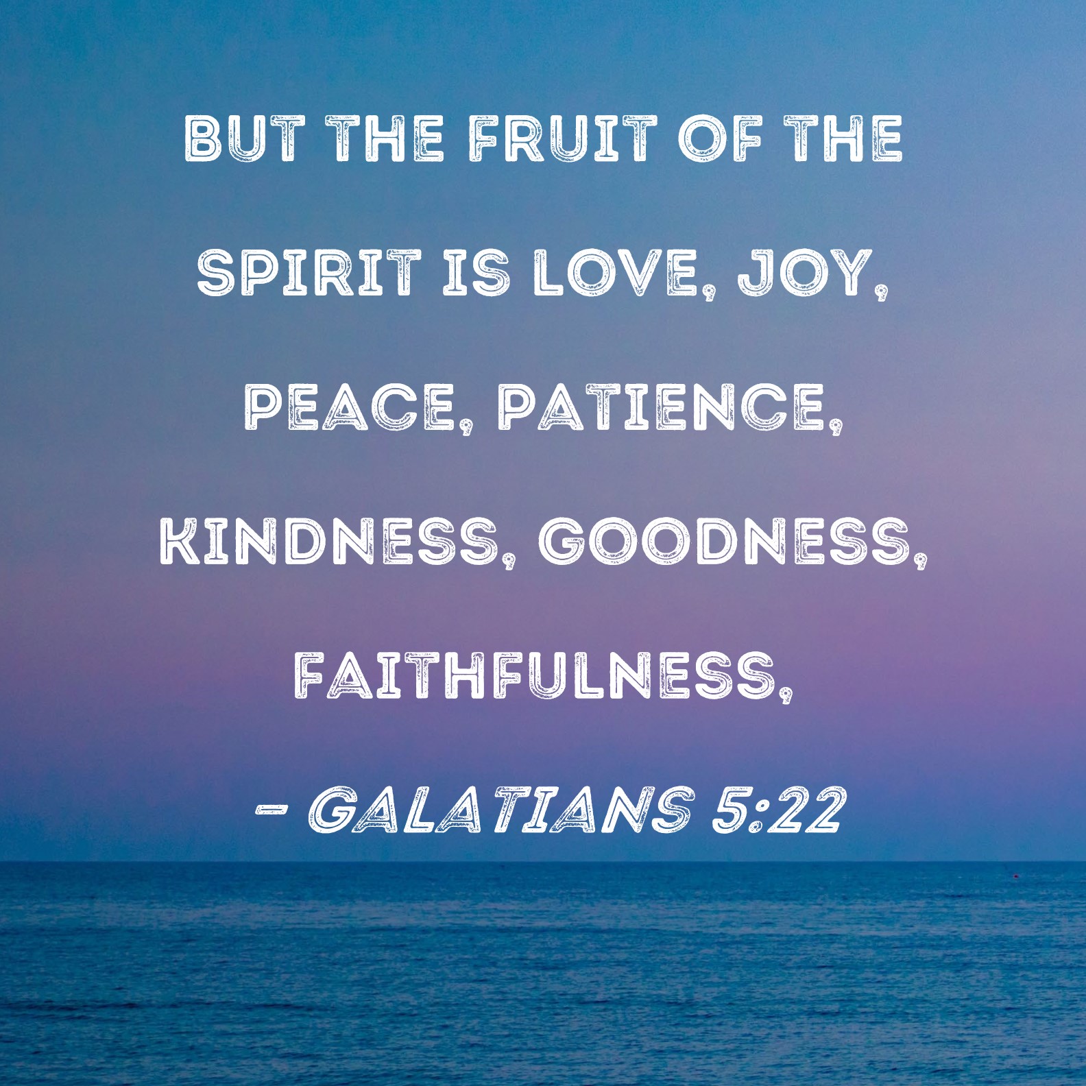 Fruits of the Spirit Part 1