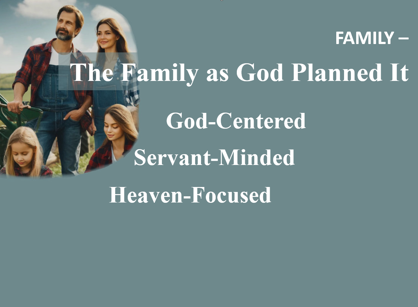 Family As God Planned It