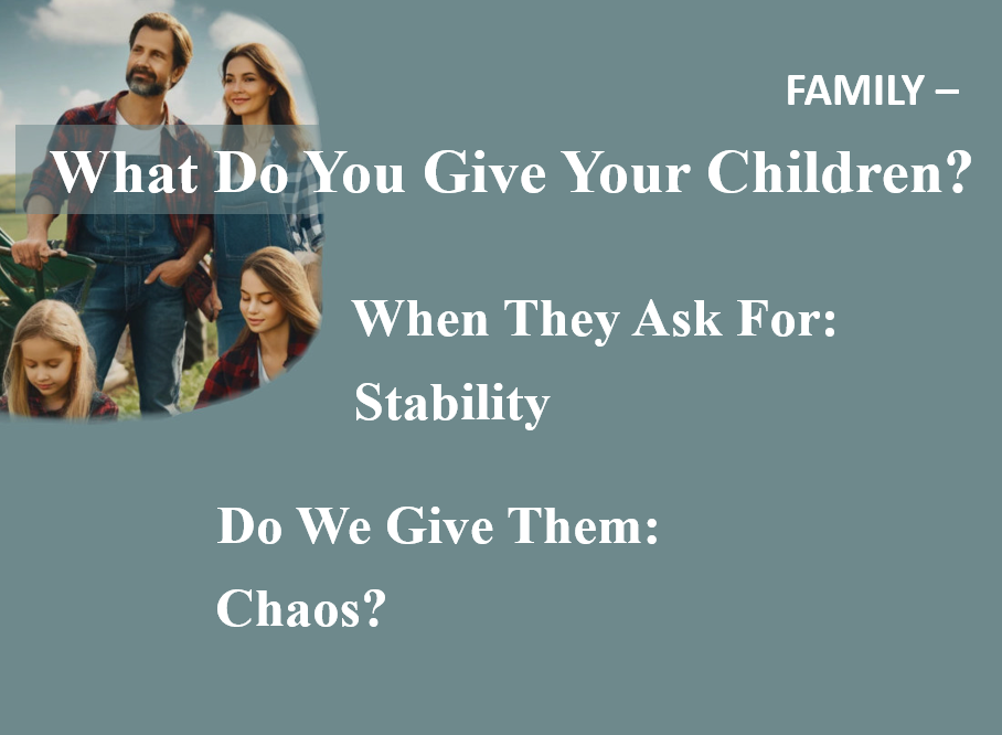 What Do You Give Your Children