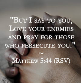 Love Your Enemies